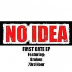 No Idea : First Date